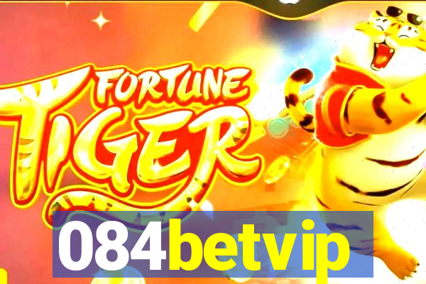 084betvip