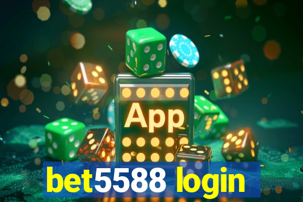 bet5588 login