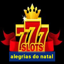 alegrias do natal