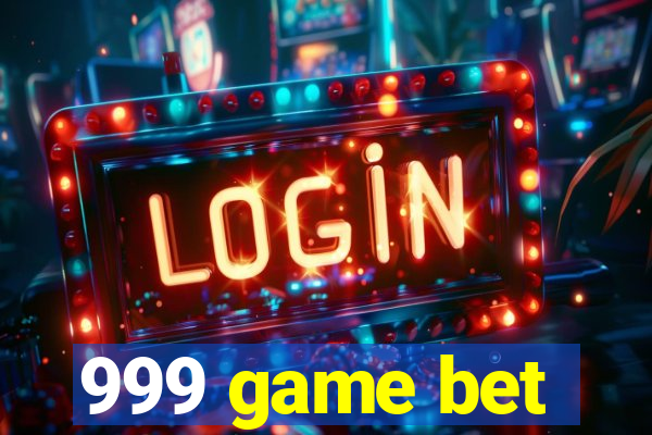 999 game bet