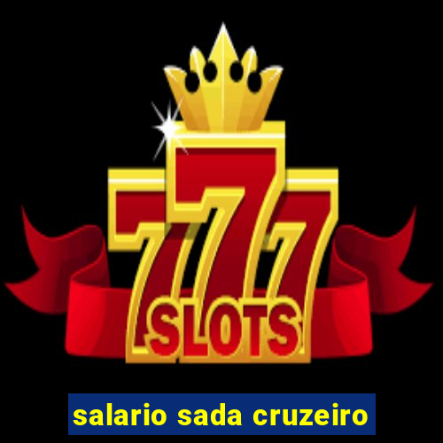 salario sada cruzeiro