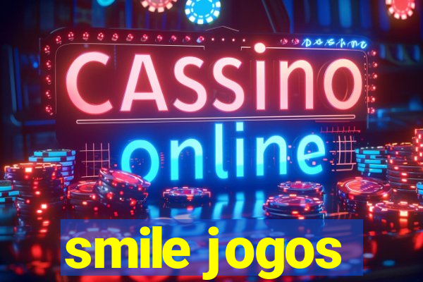 smile jogos