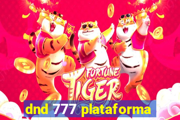 dnd 777 plataforma