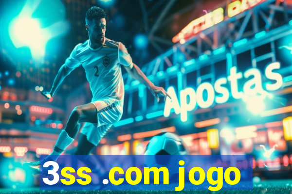 3ss .com jogo