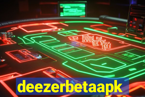 deezerbetaapk