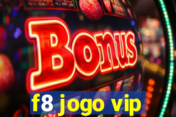 f8 jogo vip