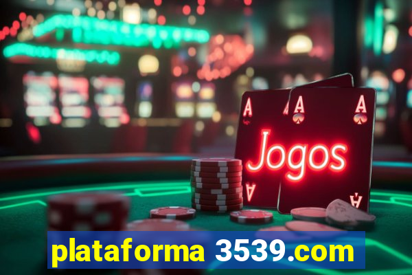 plataforma 3539.com