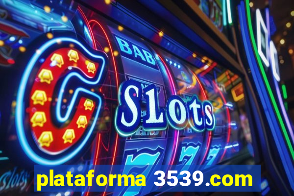 plataforma 3539.com