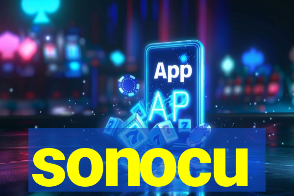 sonocu