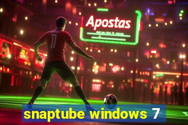 snaptube windows 7