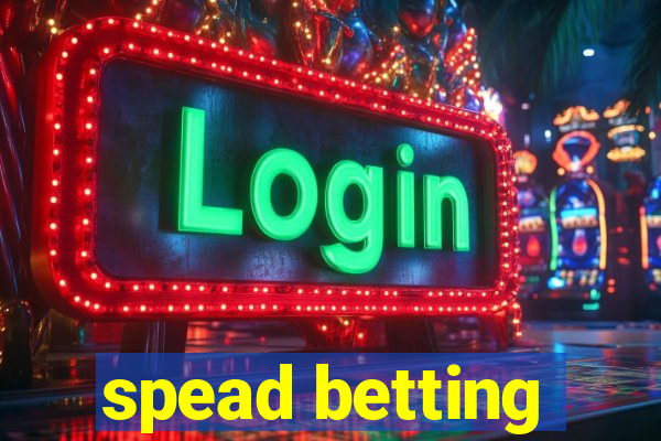 spead betting