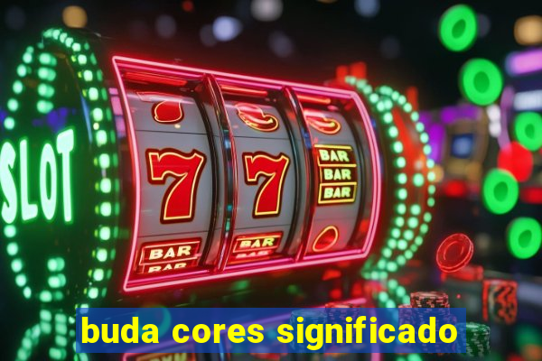 buda cores significado