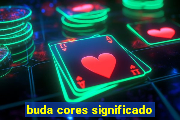 buda cores significado