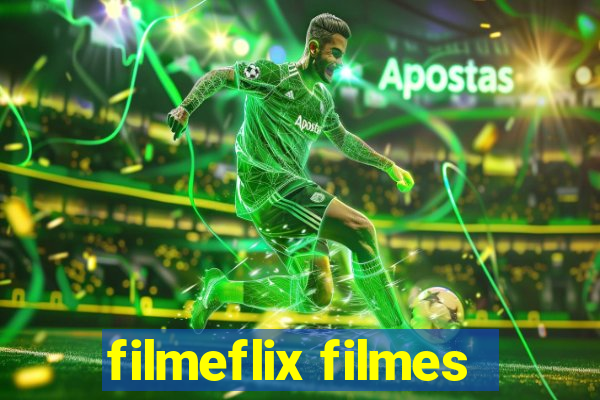 filmeflix filmes