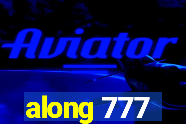 along 777