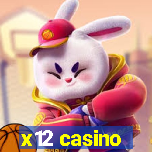 x12 casino