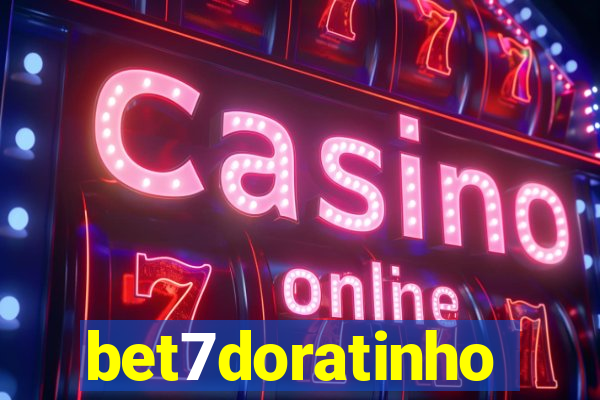 bet7doratinho