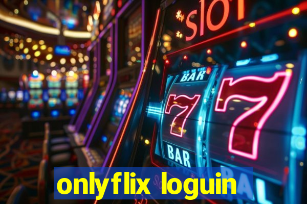 onlyflix loguin