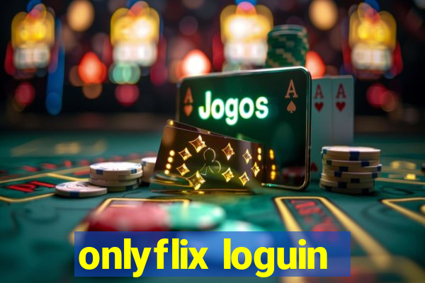 onlyflix loguin