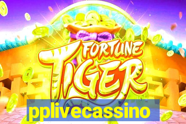 pplivecassino