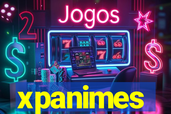 xpanimes