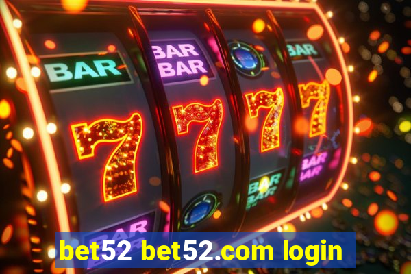 bet52 bet52.com login