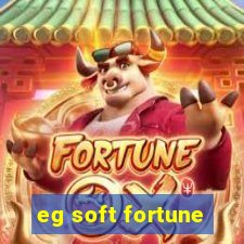 eg soft fortune