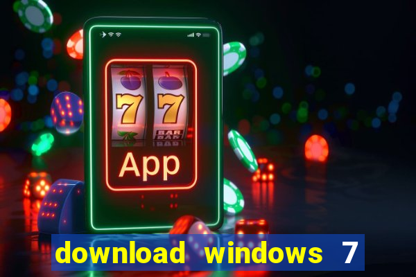 download windows 7 32 bits iso