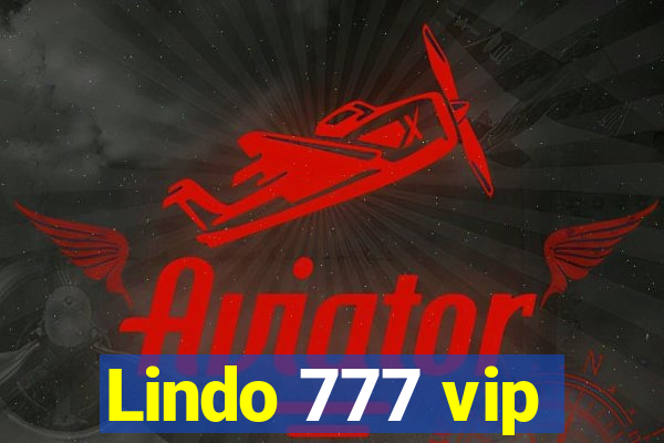 Lindo 777 vip