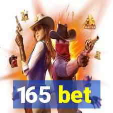 165 bet