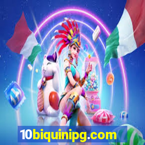 10biquinipg.com