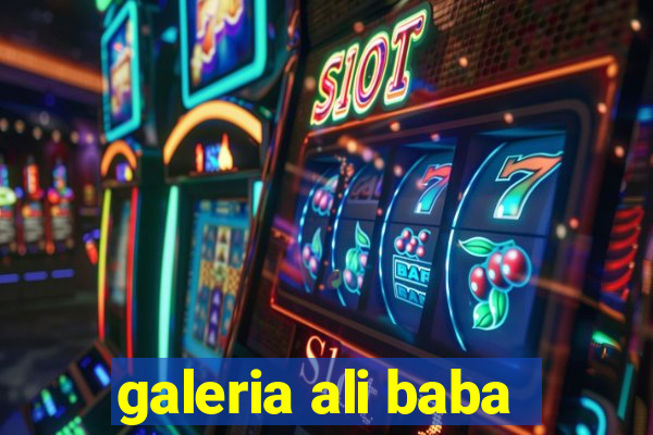 galeria ali baba