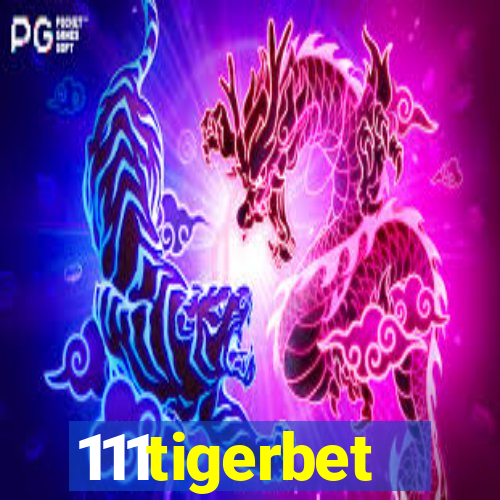 111tigerbet