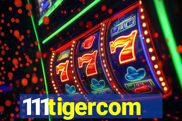 111tigercom