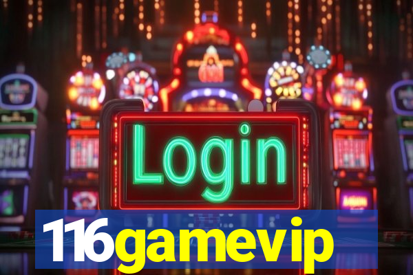 116gamevip