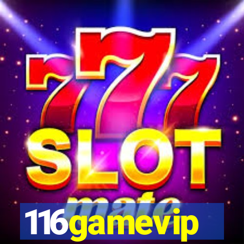 116gamevip