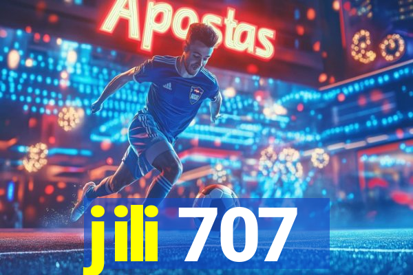 jili 707