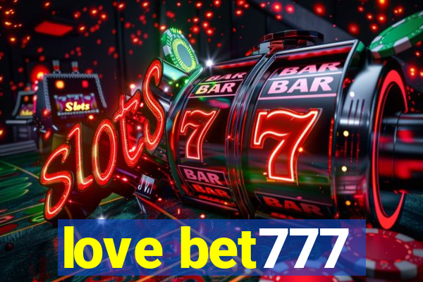 love bet777