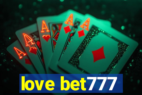 love bet777