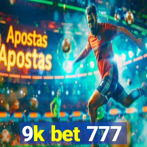 9k bet 777