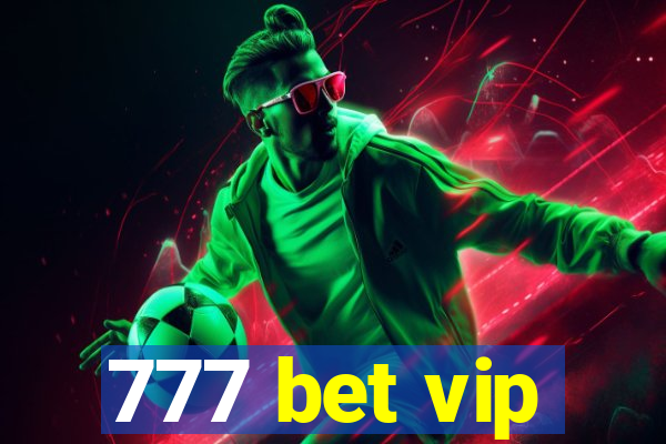 777 bet vip