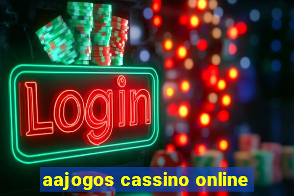 aajogos cassino online