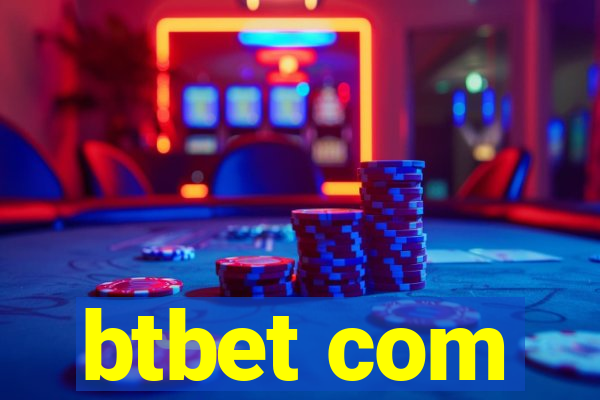 btbet com