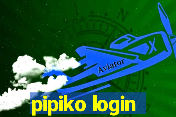 pipiko login