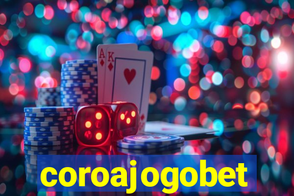 coroajogobet