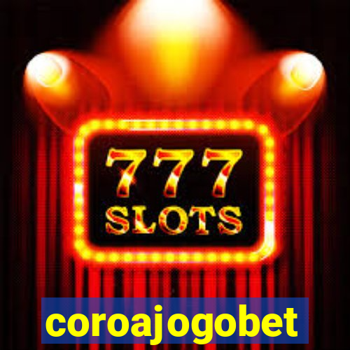 coroajogobet