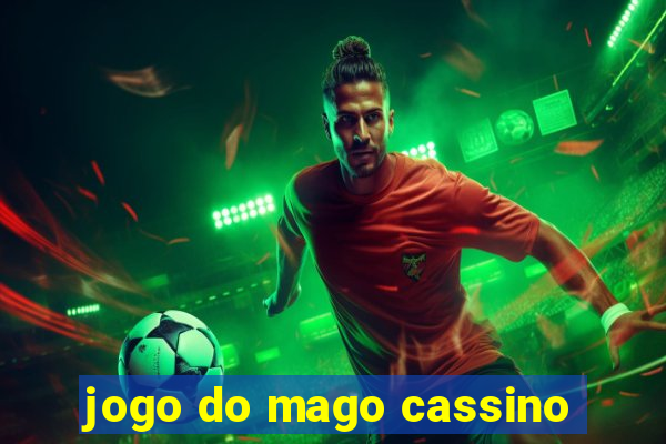 jogo do mago cassino