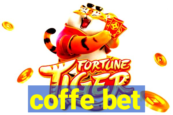 coffe bet