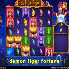 demon tiger fortune