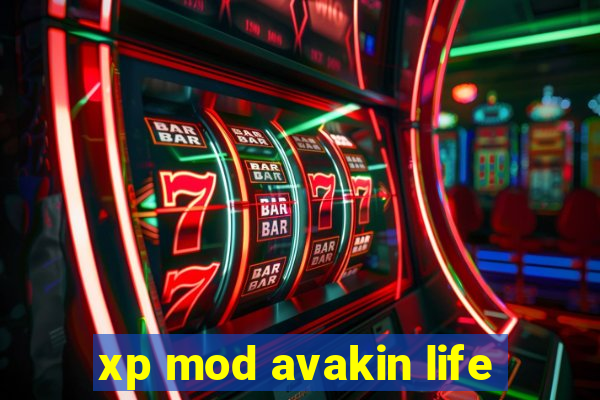 xp mod avakin life